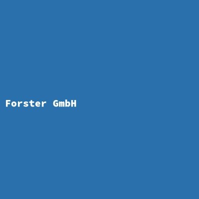 Hersteller: Forster GmbH