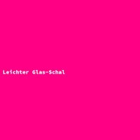 Leichter Glas-Schal