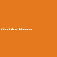 K&uuml;hne Polyamid-Badehose