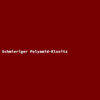 Schmieriger Polyamid-Klositz