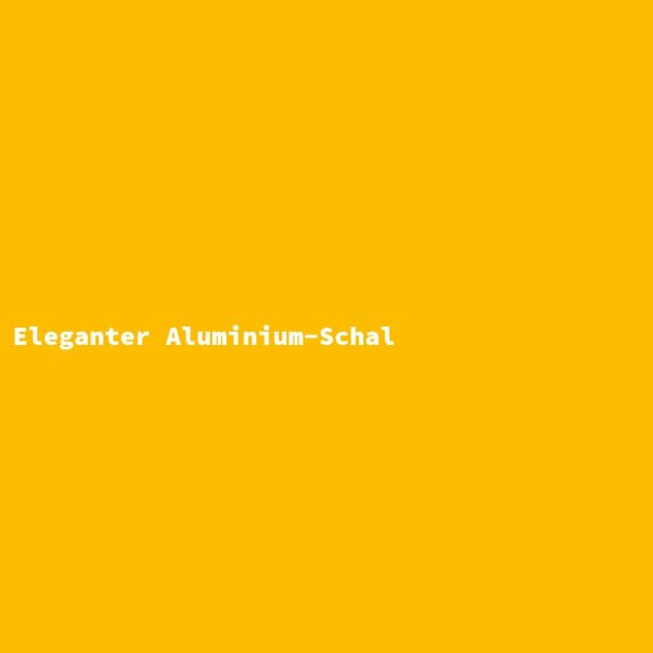 Eleganter Aluminium-Schal