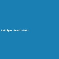 Luftiges Granit-Bett