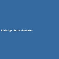 Klebrige Beton-Tastatur