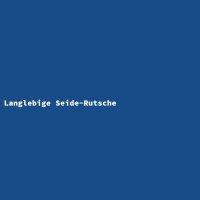 Langlebige Seide-Rutsche