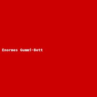 Enormes Gummi-Bett