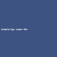 Schmierige Leder-Uhr