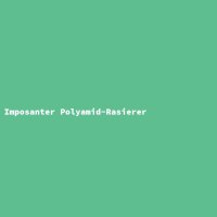 Imposanter Polyamid-Rasierer