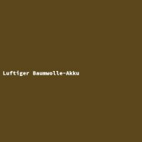 Luftiger Baumwolle-Akku