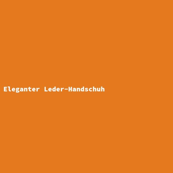 Eleganter Leder-Handschuh