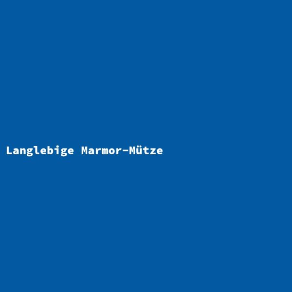 Langlebige Marmor-M&uuml;tze