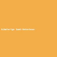 Schmierige Samt-Unterhose