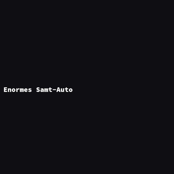 Enormes Samt-Auto