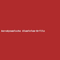 Aerodynamische Aluminium-Brille