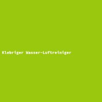 Klebriger Wasser-Luftreiniger