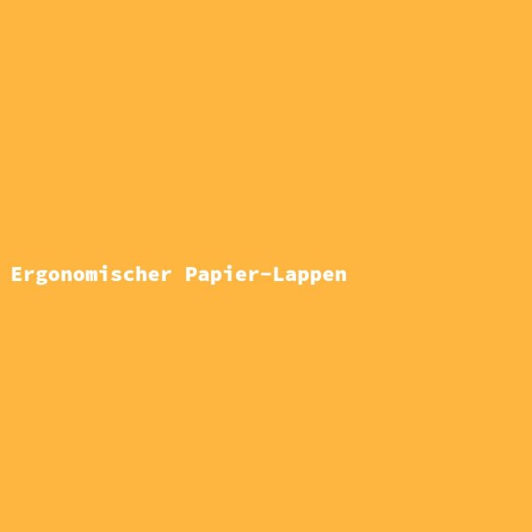 Ergonomic Paper Cloth