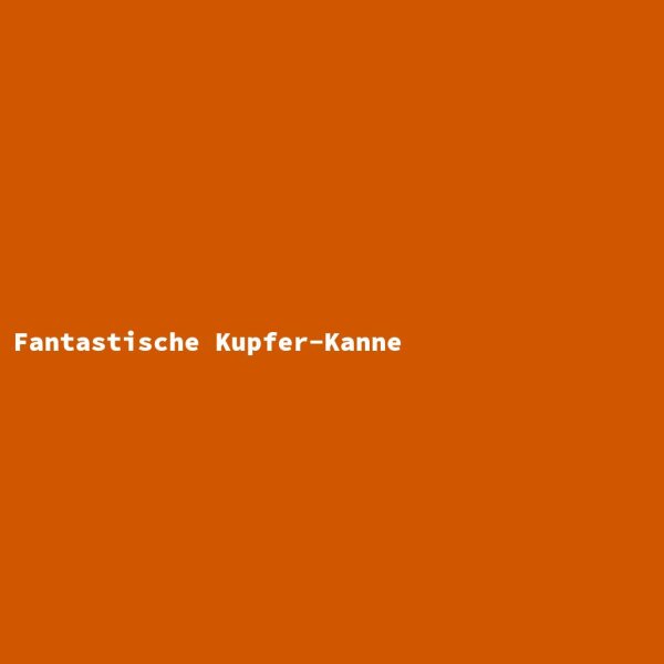 Fantastische Kupfer-Kanne