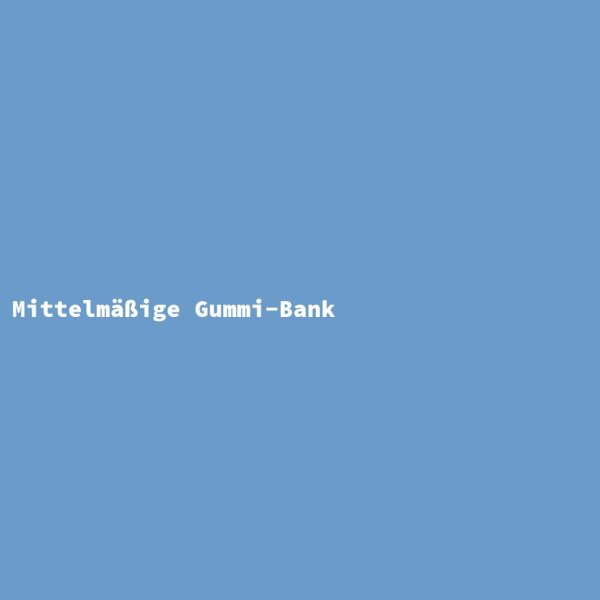 Mittelm&auml;&szlig;ige Gummi-Bank