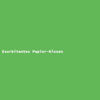 Exorbitantes Papier-Kissen