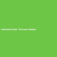 Fantastische Viscose-Kanne