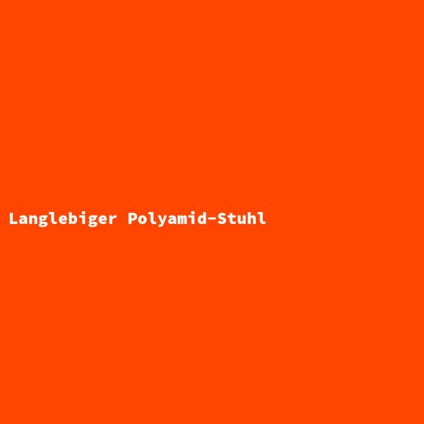 Langlebiger Polyamid-Stuhl