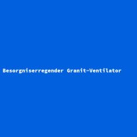 Besorgniserregender Granit-Ventilator