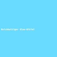 Reichhaltiger Glas-Bikini