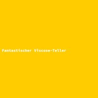 Fantastischer Viscose-Teller
