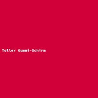 Toller Gummi-Schirm