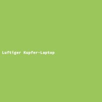 Luftiger Kupfer-Laptop