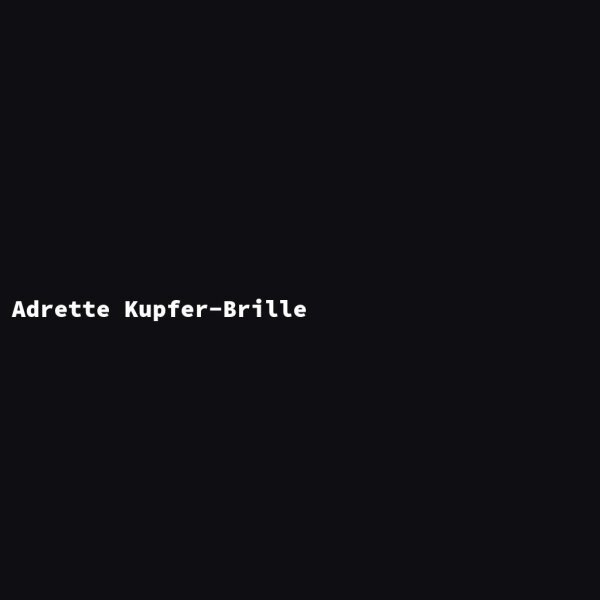 Adrette Kupfer-Brille