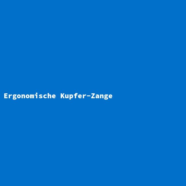 Ergonomische Kupfer-Zange