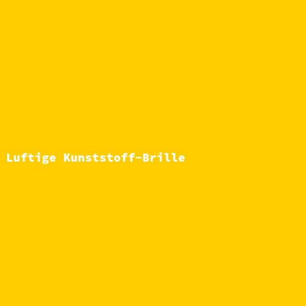 Luftige Kunststoff-Brille