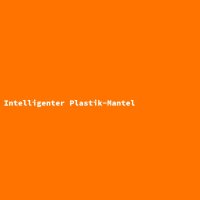 Intelligenter Plastik-Mantel