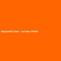 Unglaublicher Leinen-Stuhl