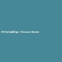 Mittelm&auml;&szlig;ige Viscose-Decke