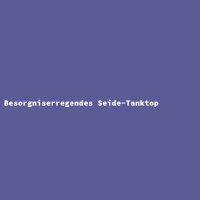 Besorgniserregendes Seide-Tanktop
