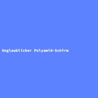 Unglaublicher Polyamid-Schirm