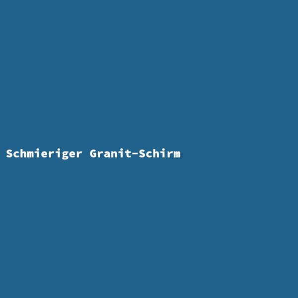 Schmieriger Granit-Schirm