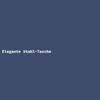 Elegante Stahl-Tasche
