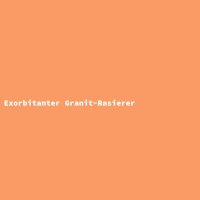 Exorbitanter Granit-Rasierer