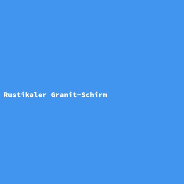 Rustikaler Granit-Schirm