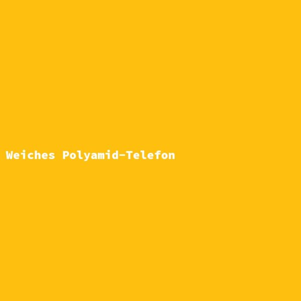 Soft Polyamide Telephone