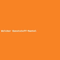 Weicher Kunststoff-Mantel