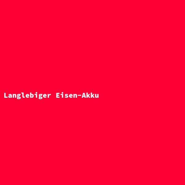 Langlebiger Eisen-Akku