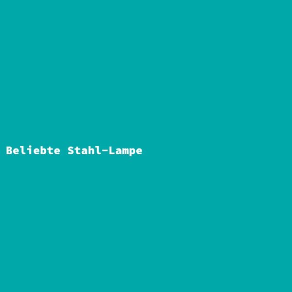 Beliebte Stahl-Lampe