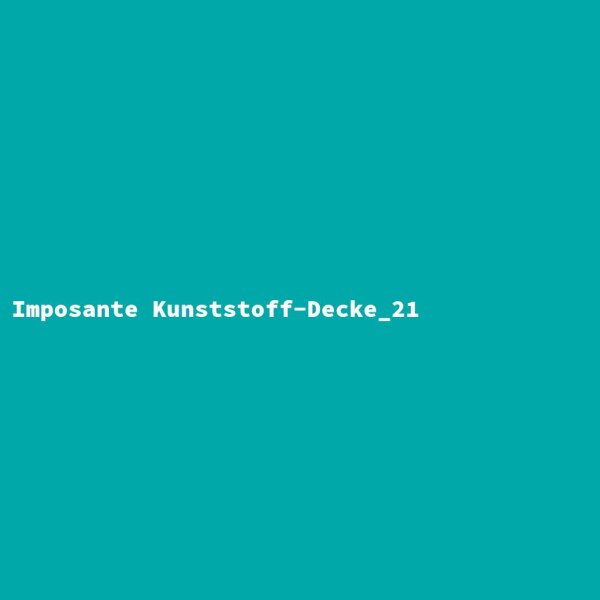 Imposante Kunststoff-Decke_21