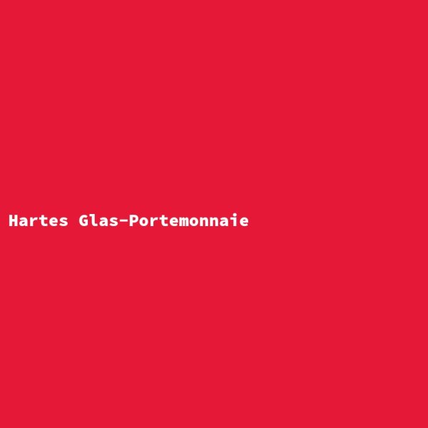 Hartes Glas-Portemonnaie