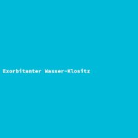 Exorbitanter Wasser-Klositz