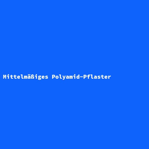 Mittelm&auml;&szlig;iges Polyamid-Pflaster