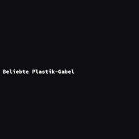 Beliebte Plastik-Gabel